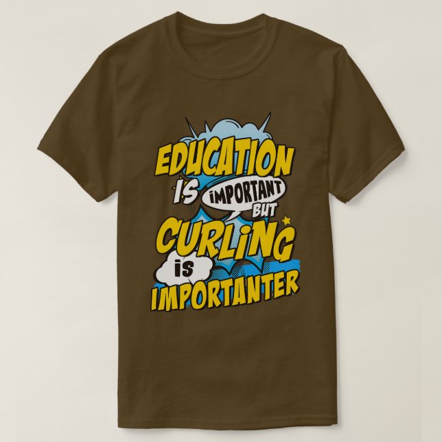 Curling is important T-Shirt (Design Front)