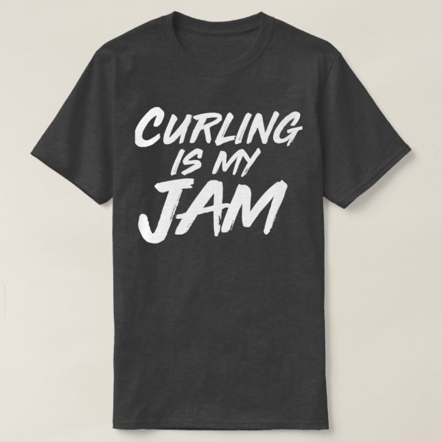 Curling Is My Jam 2 T-Shirt (Design Front)