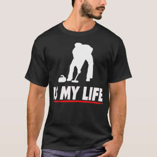 Curling Is My Life T-Shirt