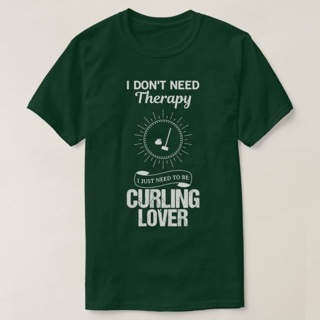 Curling Lover Funny Design For Gift 3 T-Shirt (Design Front)