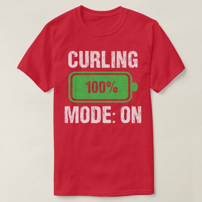 Curling Mode On Battery Funny Curling Player T-Shirt (Design Front)