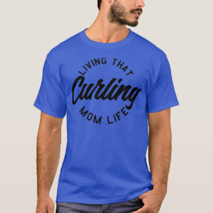 Curling proud mum T-Shirt