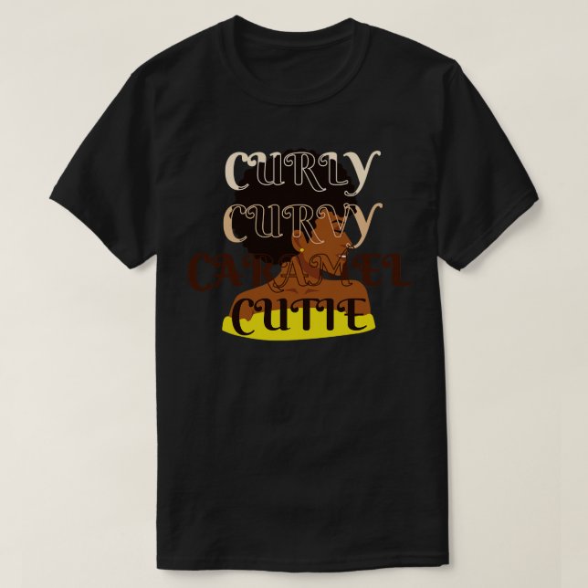 Curly Curvy amel Cutie Natural Hair African Queen T-Shirt (Design Front)