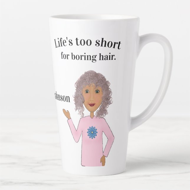 Curly Hair, Life's Too Short, Latte Mug (Right)
