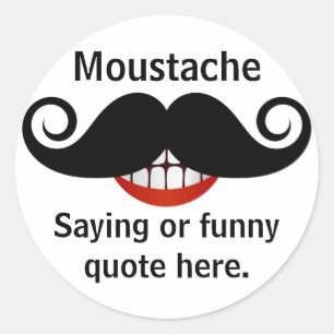Curly Moustache Grin and Customisable Text Classic Round Sticker