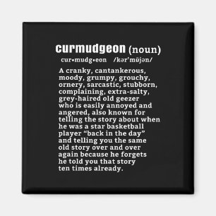 Curmudgeon (bysketbyll Version) Fun Senior Citizen Magnet
