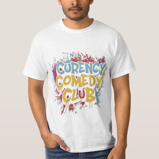 Currency comedy club t-shirt (Front)