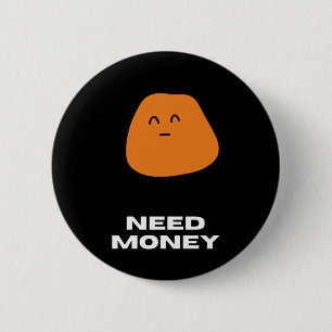 Current Mood Need Money Charming Cat Illustration 6 Cm Round Badge