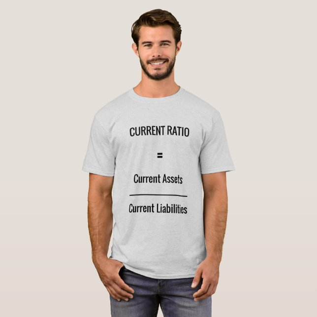 "Current Ratio" T-Shirt (Front Full)