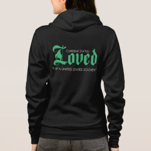 Current Status: Loved by a US Soldier Hoodie