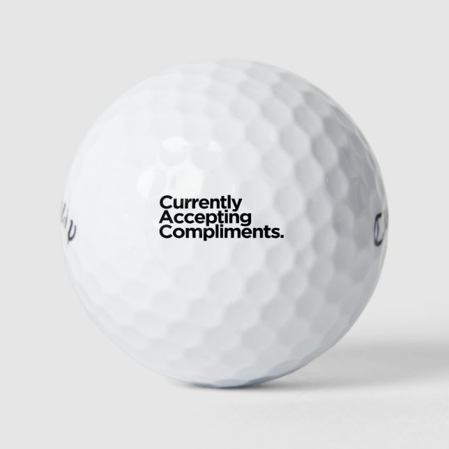 Currently Accepting Compliments | Divorcee Gift Golf Balls (Front)