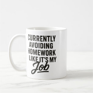 Currently Avoiding Homework Like It's My Job Coffee Mug