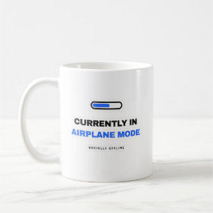 Currently In Aeroplane Mode Funny Mug