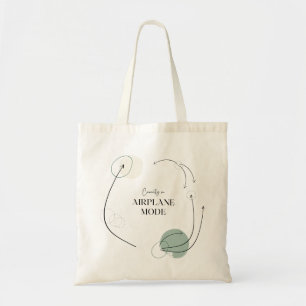 Currently on AIRPLANE  MODE Tote Bag