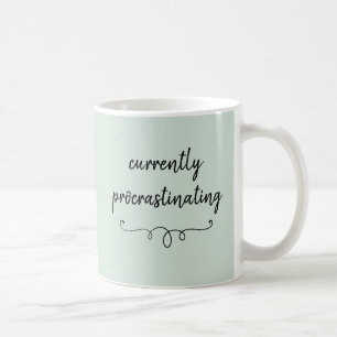 Currently Procrastinating Sage Green Mug