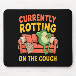 Currently rotting on the couch funny lazy frog mem mouse mat