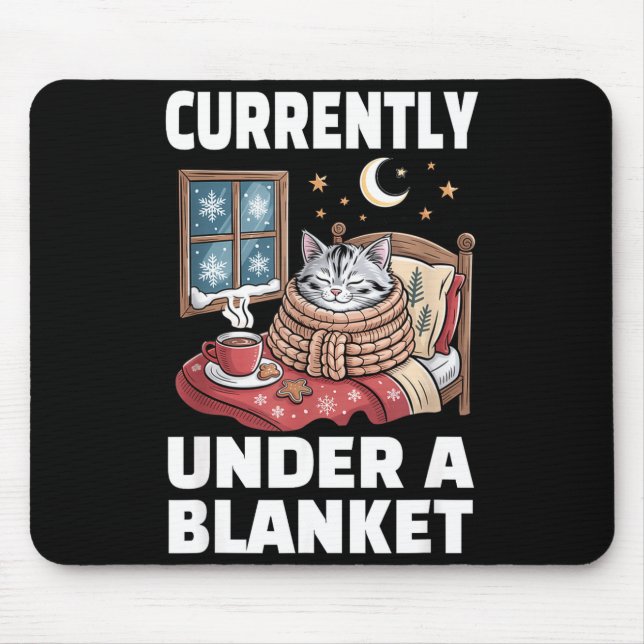 Currently Under A Blanket Cat Cute Lazy Cat Lover  Mouse Mat (Front)