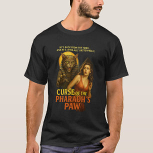 Curse of the Pharaohu2019s Paw Funny Cat Horror T-Shirt
