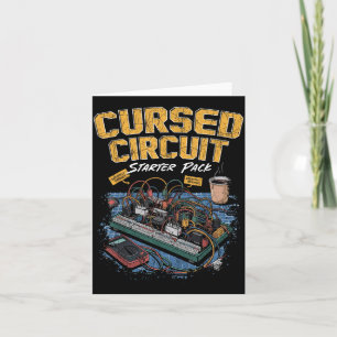 Cursed Circuit Starter Pack Funny Electronics Card