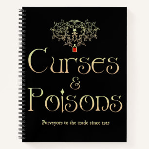 Curses and Poisons Spiral Notebook