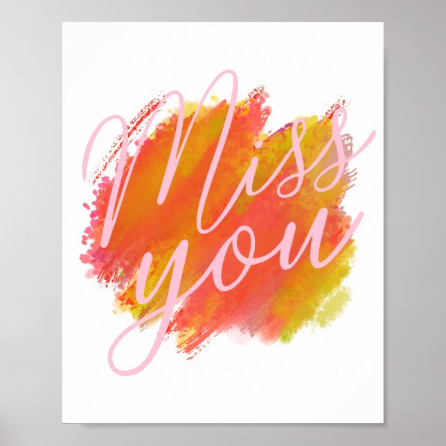 cursive I miss you colourful watercolor Poster (Front)