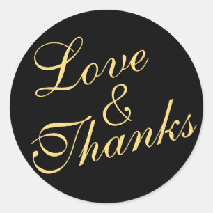 Cursive Love & Thanks Wedding Gold & Black Classic Round Sticker