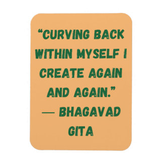 Curving Back Within Myself  Bhagavad Gita Magnet