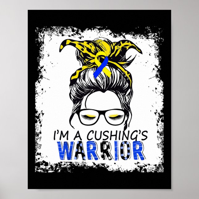 Cushing Syndrome Warrior  Poster (Front)