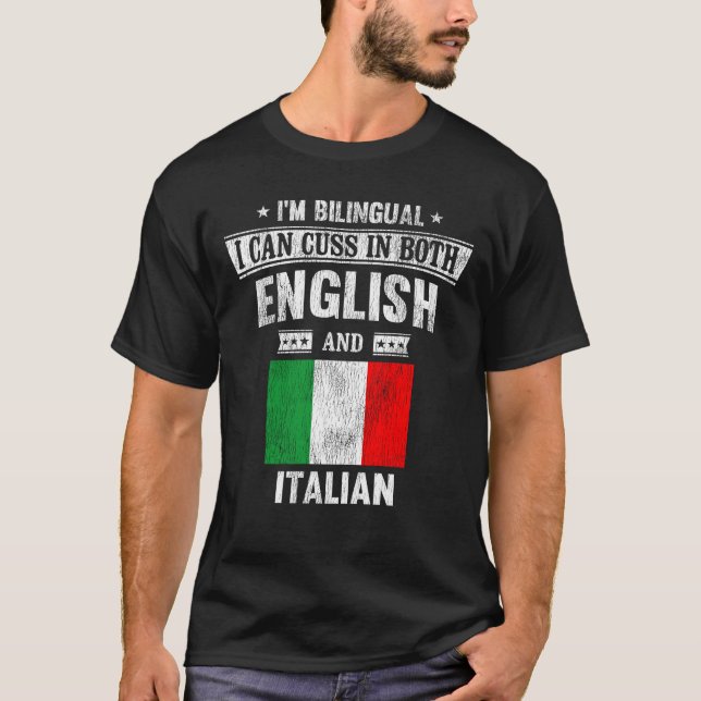 Cuss In Both English and Italian Funny Italy Flag T-Shirt (Front)