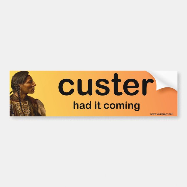 custer bumper sticker (Front)