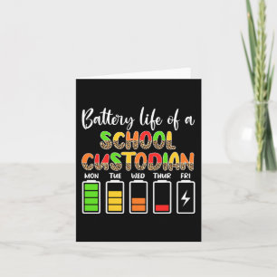 Custodian Battery Life School Janitor  Card