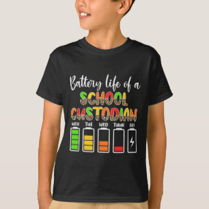Custodian Battery Life School Janitor  T-Shirt