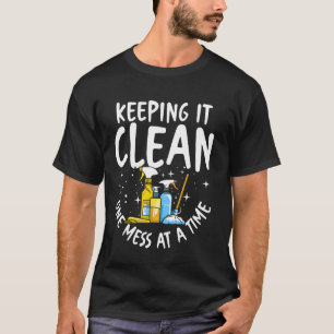 Custodian Housekeeping Janitor Keeping It Clean T-Shirt