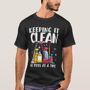 Custodian Housekeeping Janitor Keeping It Clean T-Shirt