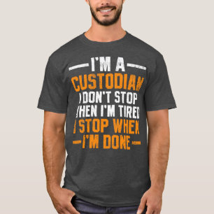 Custodian Janitor School Custodian 1 T-Shirt