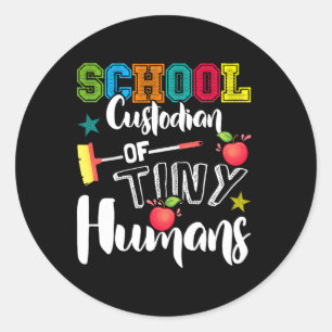 Custodian Of Tiny Humans - Back To School - Janito Classic Round Sticker