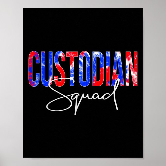 Custodian Squad Tie Dye Back To School Women Appre Poster (Front)