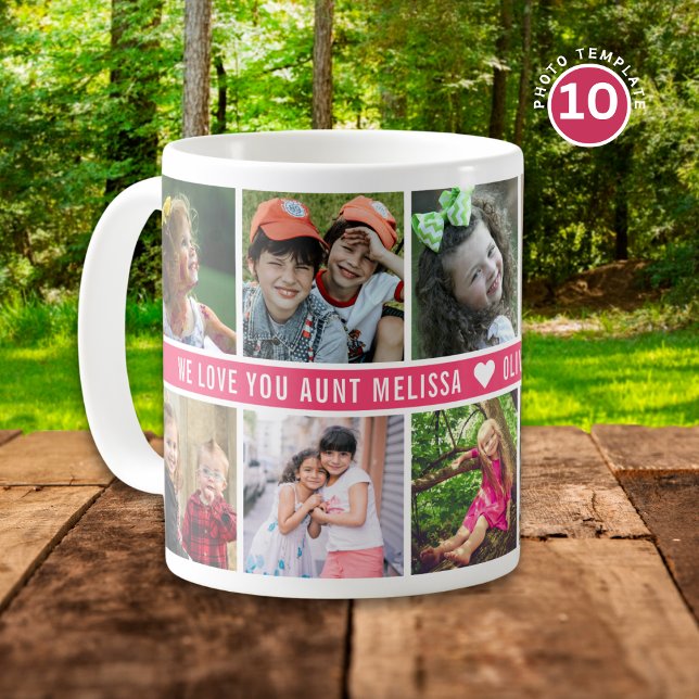 Custom 10 Photo Collage We Love You Aunt Pink Coffee Mug (Creator Uploaded)