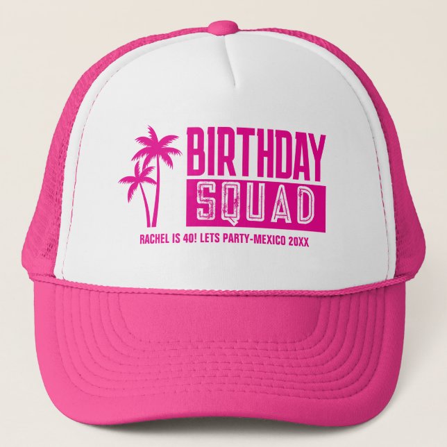 Custom 15th 20th 30th 4Oth 50th 60 Birthday Squad Trucker Hat (Front)