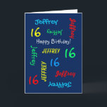 Custom 16th Birthday Card Any Name, Blue<br><div class="desc">What a wonderful, personalised greeting card for a 16th birthday or any other occasion. On the cover, Name and Age repeats in different fonts and colours on a navy blue background. Easy to personalise - just CHANGE NAME, ANY AGE, and OCCASION in ONE PLACE. Supports name up to 9 characters....</div>