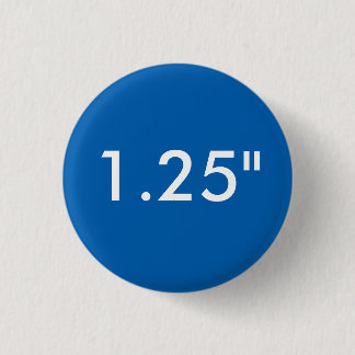 Custom 1.25" Small Round Badge Blank Template BLUE