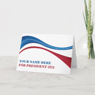 Custom 2024 Election Candidate for President Card