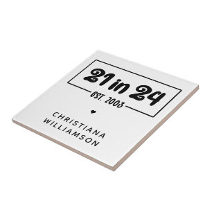 Custom 21st Birthday 21 in 24 Est 2003 Birthday Tile