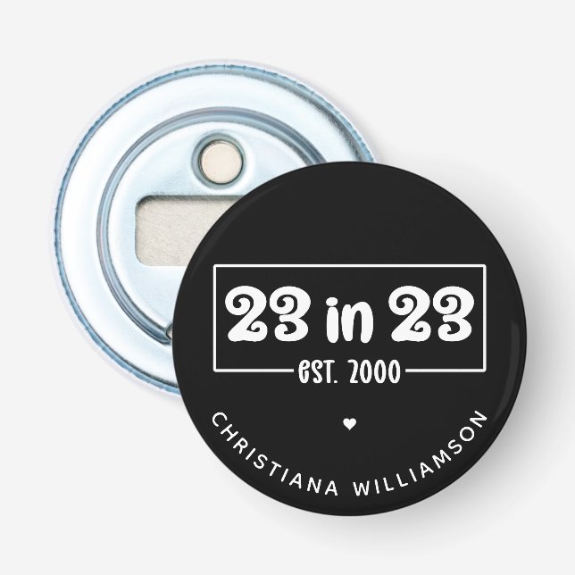 Custom 23rd Birthday Gift 23 in 23 Est 2000 Bottle Opener (Front)