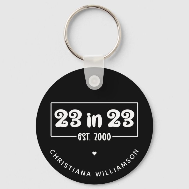 Custom 23rd Birthday Gift 23 in 23 Est 2000 Key Ring (Front)