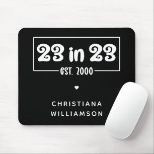 Custom 23rd Birthday Gift 23 in 23 Est 2000 Mouse Mat