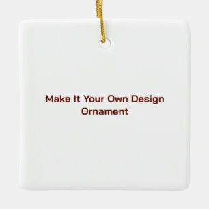 Custom 2.75"l x 2.75"w ceramic ornament