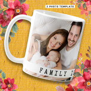 Custom 2 Photo Collage Family Picture Quote White Coffee Mug