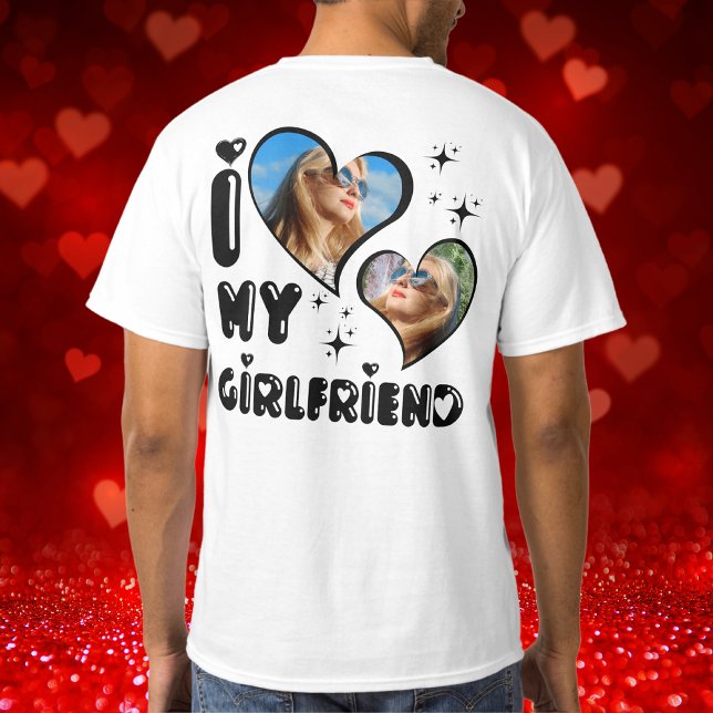 Custom 2 Photo I Love My Girlfriend Back and Front T-Shirt (Creator Uploaded)