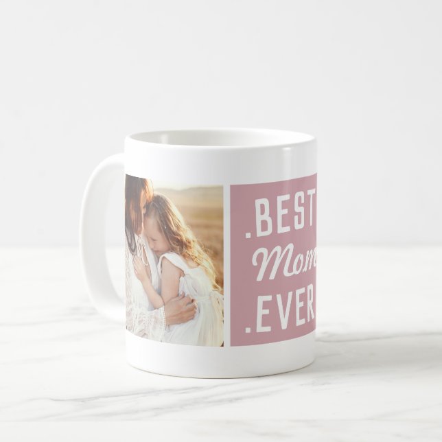 Custom 2 Photo Pink Best Mum Ever Mug (Front Left)